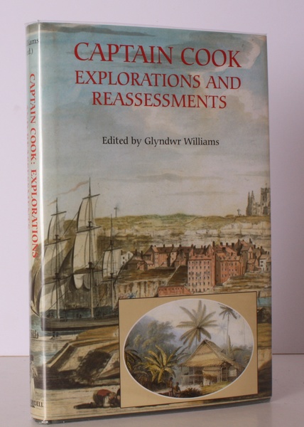 Captain Cook. Explorations and Reassessments. NEAR FINE COPY IN DUSTWRAPPER