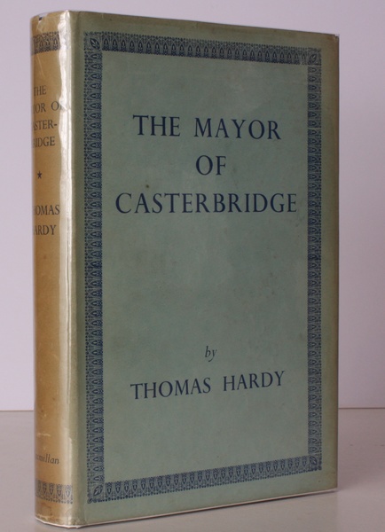 The Life and Death of the Mayor of Casterbridge. A …