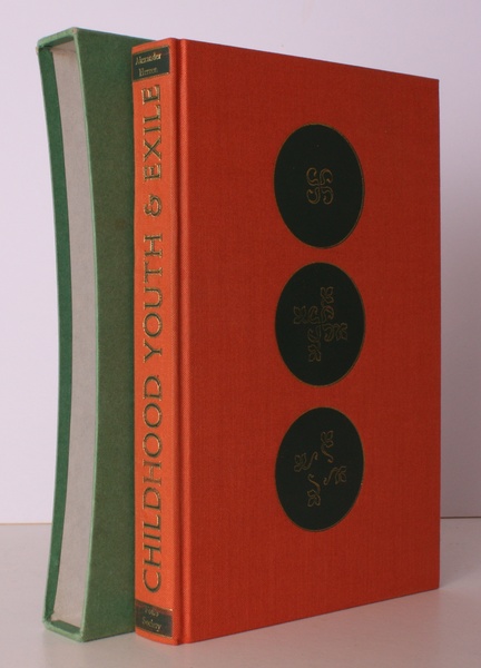 Childhood, Youth and Exile. Being Parts I and II of …