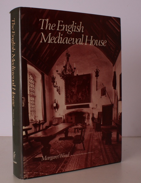 The English Mediaeval House. NEAR FINE COPY IN UNCLIPPED DUSTWRAPPER