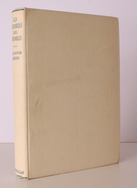 Old Watermills and Windmills. With an Introduction by Arthur Beckett. …