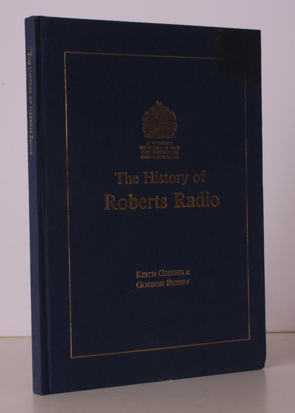 The History of Roberts Radio. Foreword by Richard Roberts. [70th …