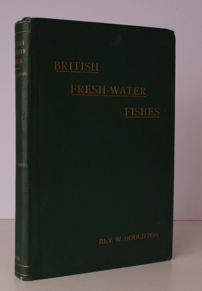 British Fresh-Water Fishes. [Second Edition.] BRIGHT, CLEAN COPY OF THE …