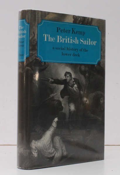 The British Sailor. A Social History of the Lower Deck. …