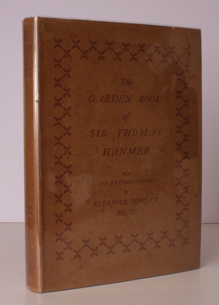 The Garden Book of Sir Thomas Hanmer. With an Introduction …