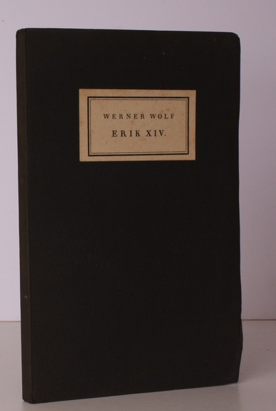 Erik XIV. Eine Tragodie. NEAR FINE COPY