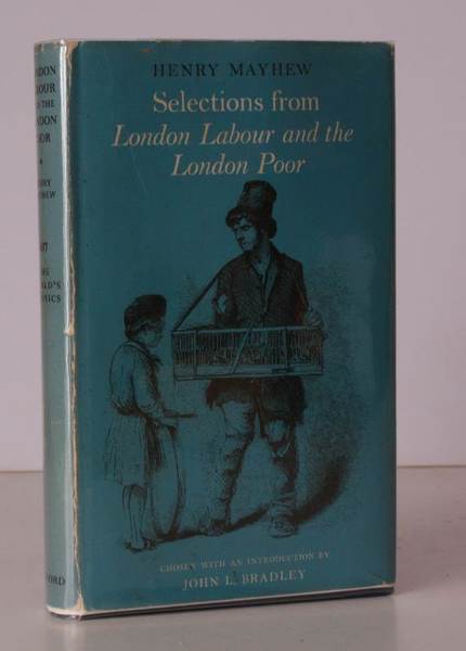 Selections from London Labour and the London Poor. Chosen with …