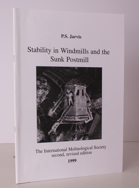 Stability in Windmills and the Sunk Postmill. Second, revised Edition. …