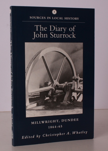 The Diary of John Sturrock, Millwright, Dundee 1864-65. Edited by …