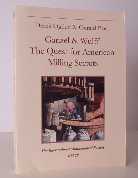 Ganzel and Wulff. The Quest for American Milling Secrets. FINE …