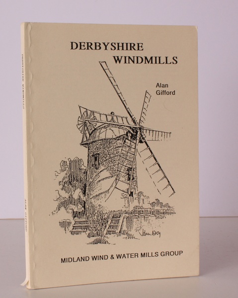 Derbyshire Windmills. WITH A.L.s. FROM AUTHOR