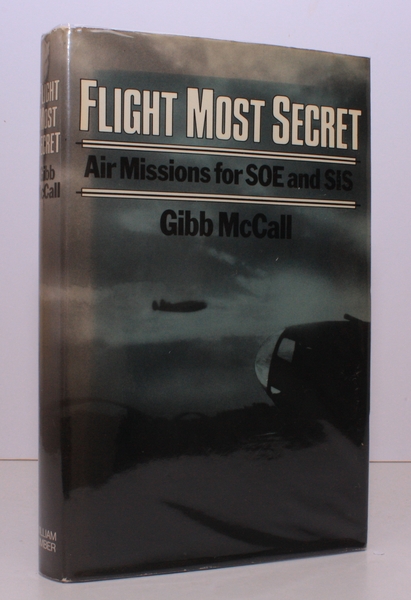 Flight Most Secret. Air Missions for SOE and SIS. NEAR …
