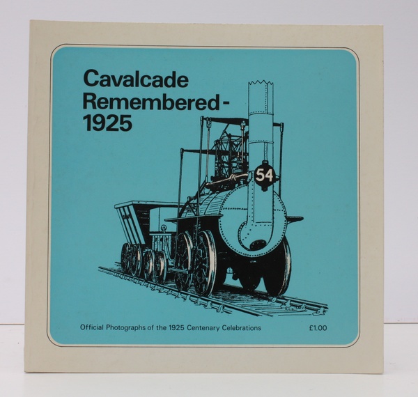 Cavalcade Remembered - 1925. Companion Volume to 'Cavalcade Reflections' and …