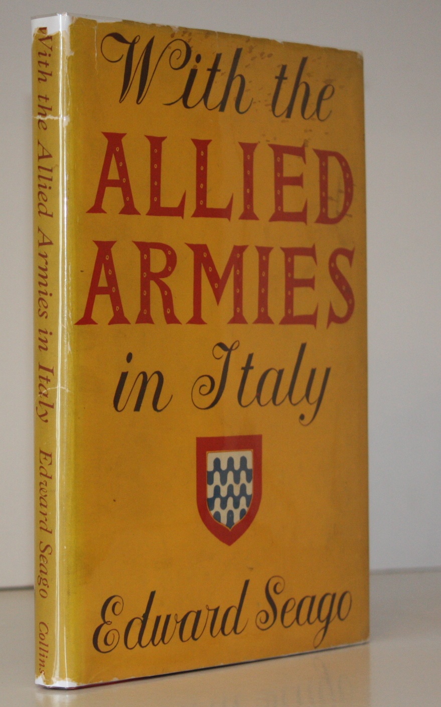 With the Allied Armies in Italy. [Foreword by Field-Marshal Sir …