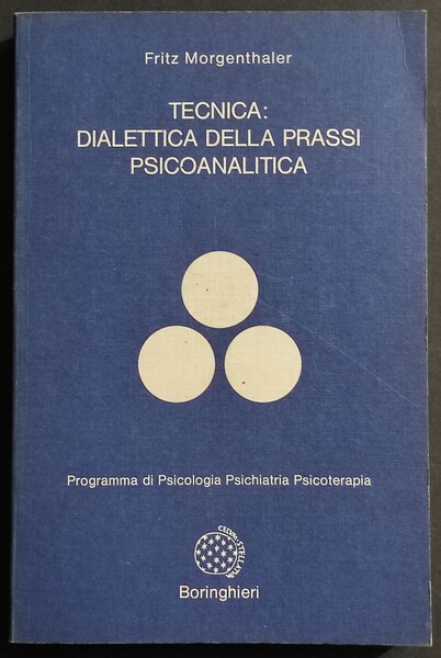 Tecnica: Dialettica della Prassi Psicoanalitica - F. Morgenthaler - Ed. …