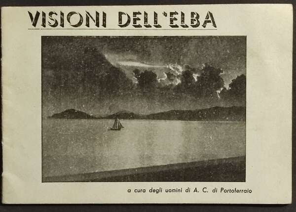 Opuscolo Visioni dell'Elba - Tip. Popolare Portoferraio