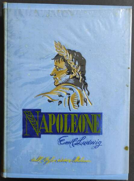 Napoleone - E. Ludwig - Ed. Dell'Oglio - 1955