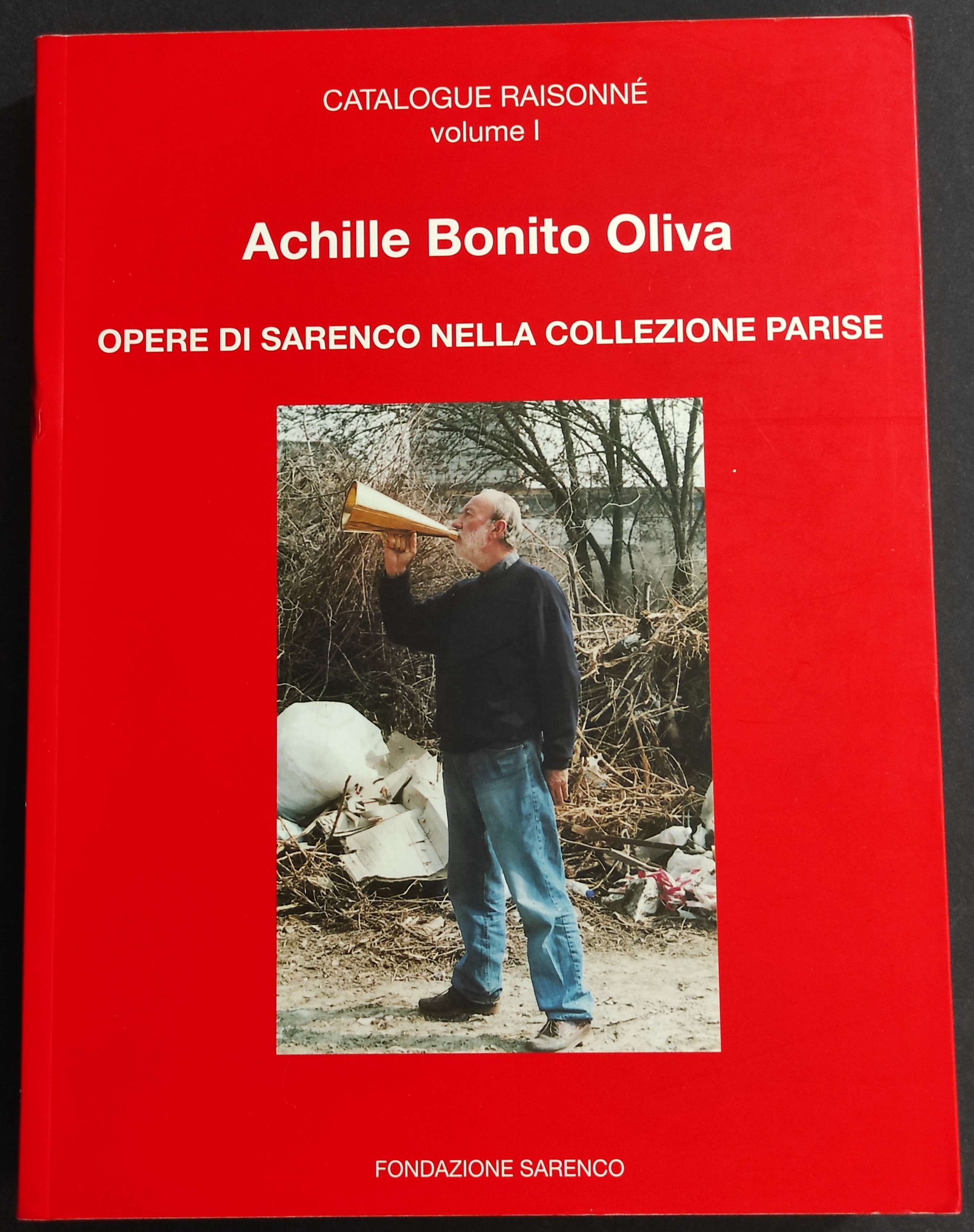 Achille Bonito Oliva - Opere di Sarenco nella Collezione Parise