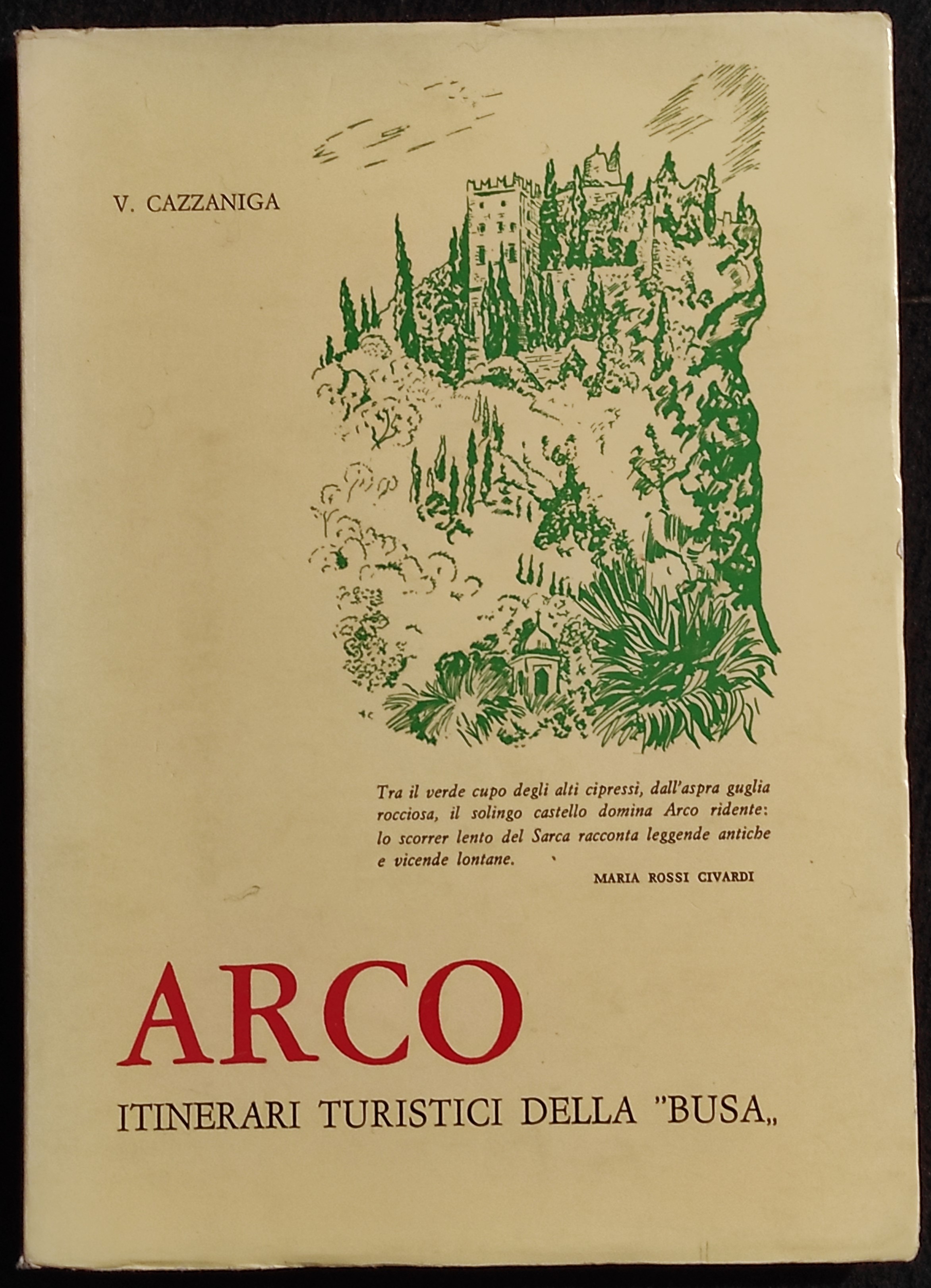 Arco - Itinerari Turistici della Busa