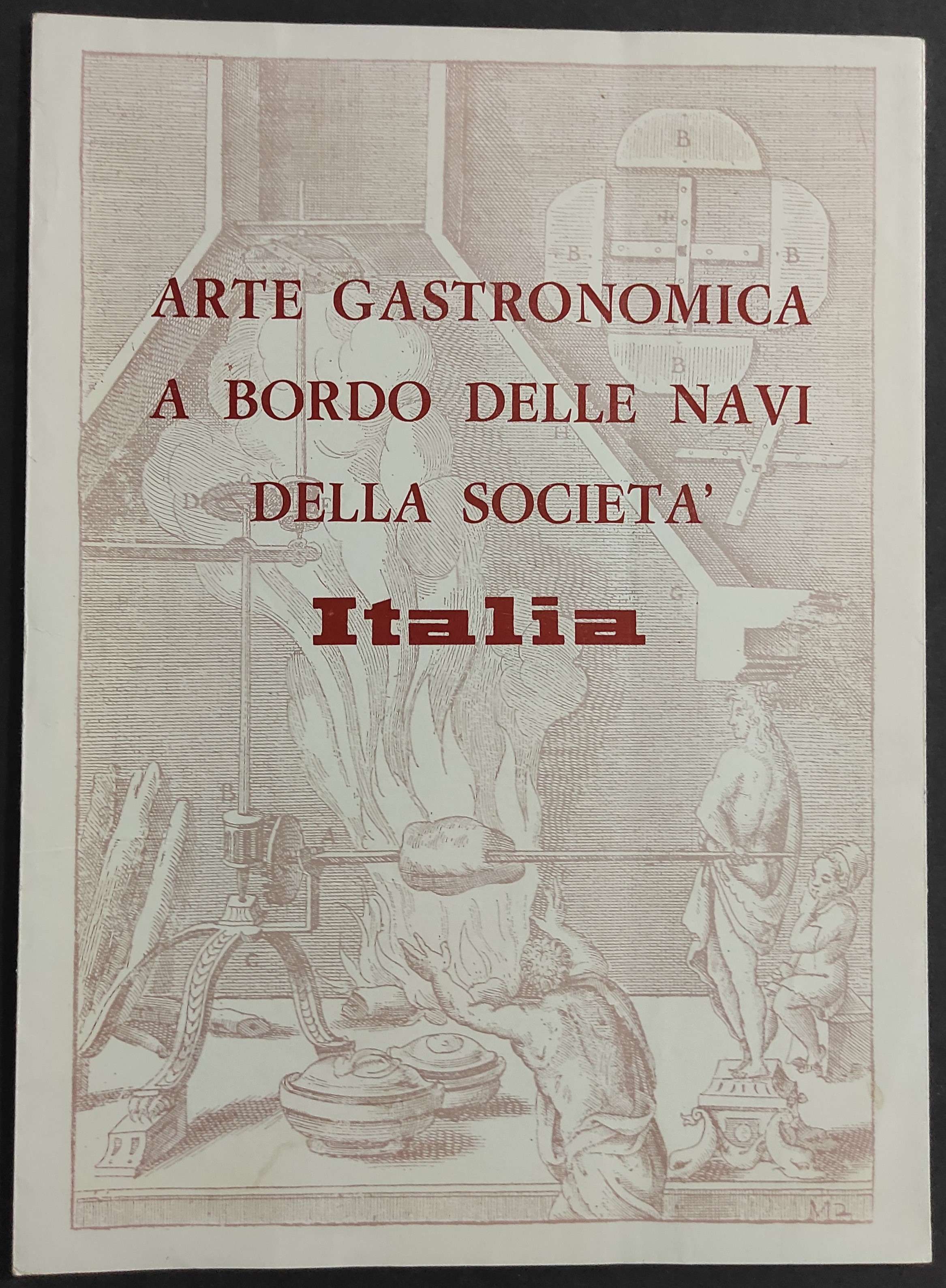 Arte Gastronomica a Bordo delle Navi della Società Italia - …