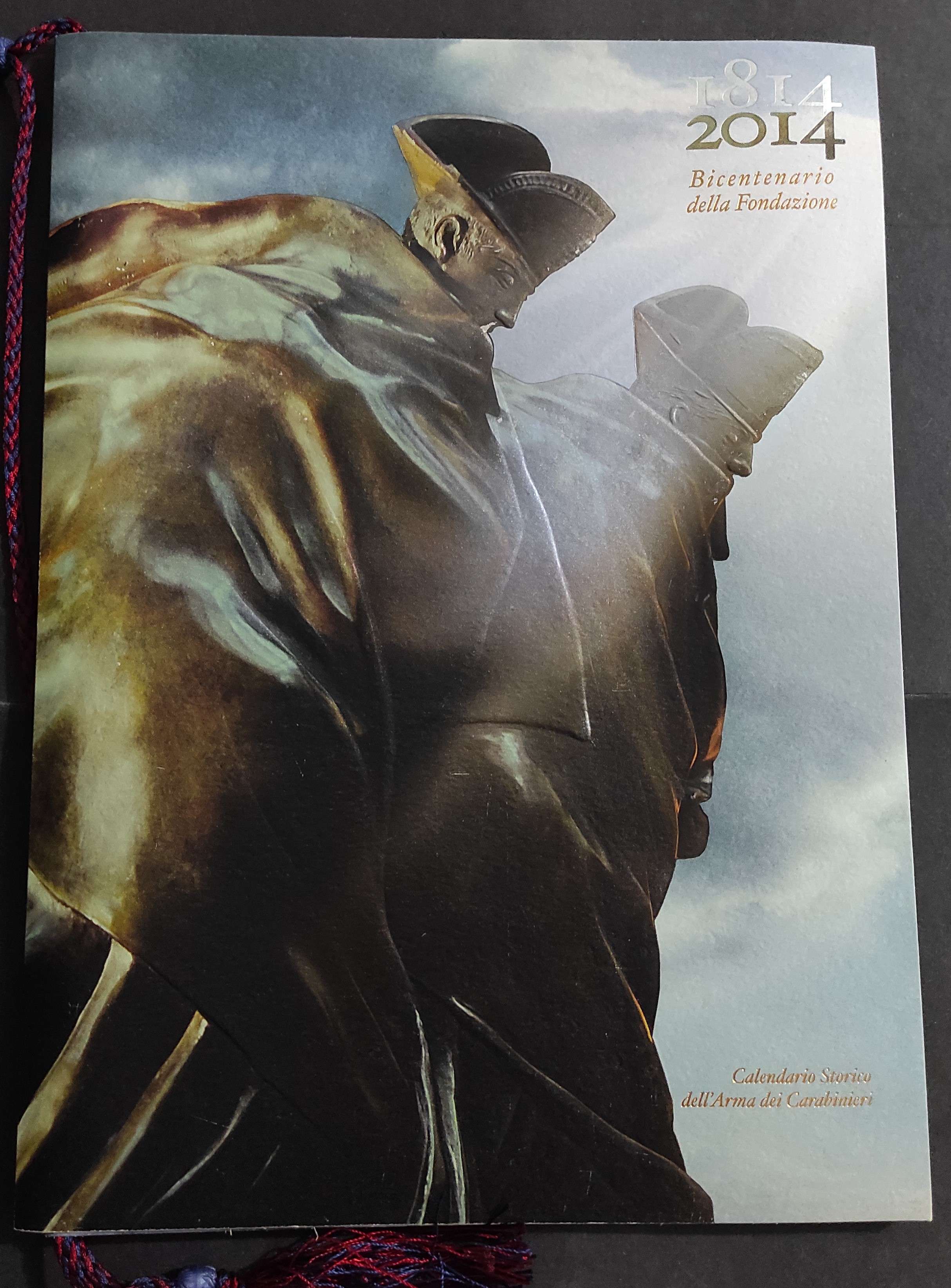 Calendario Storico dell'Arma dei Carabinieri - 2014 - Bicentenario della …