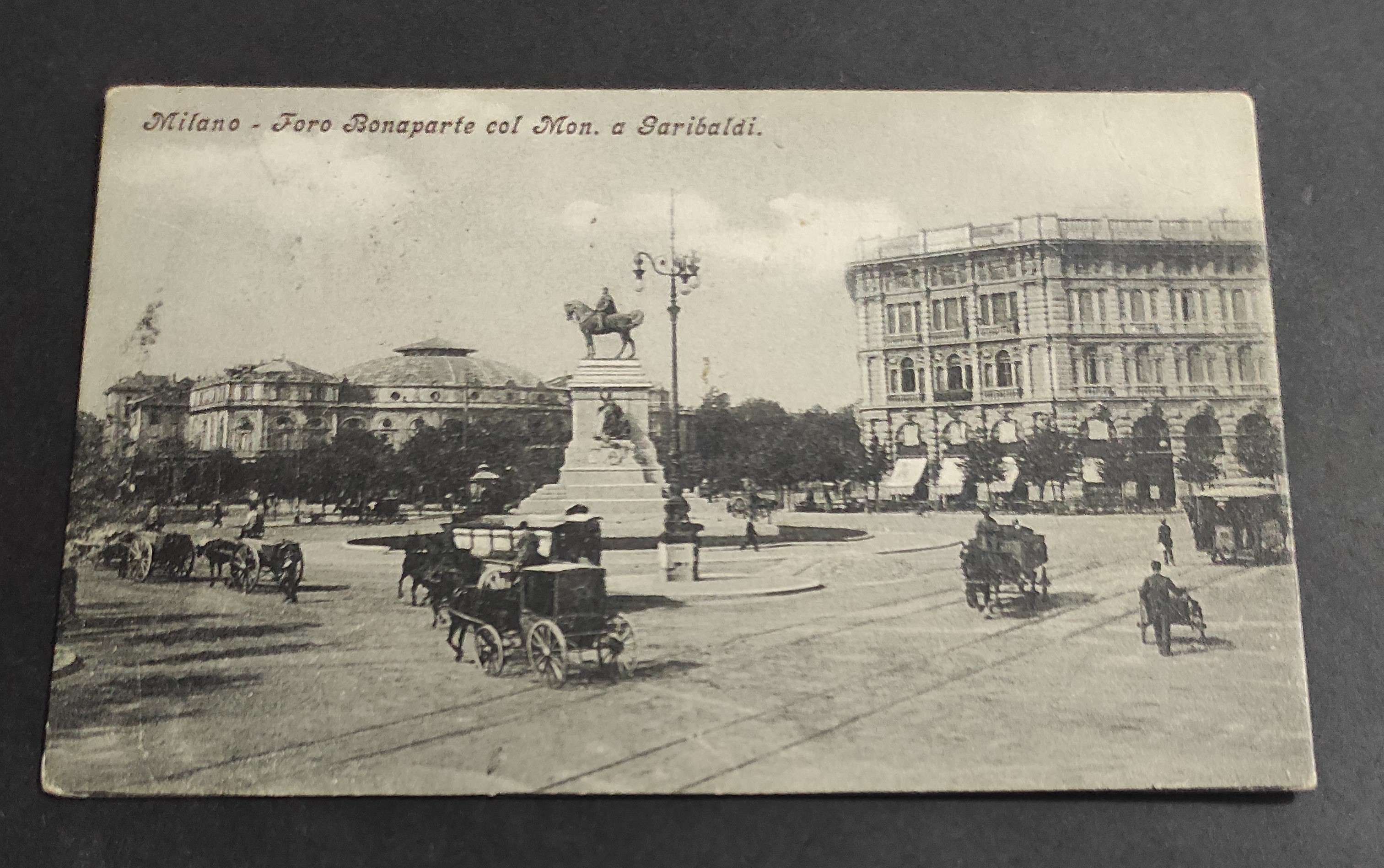 Cartolina Milano - Foro Bonaparte col Mon. a Garibaldi