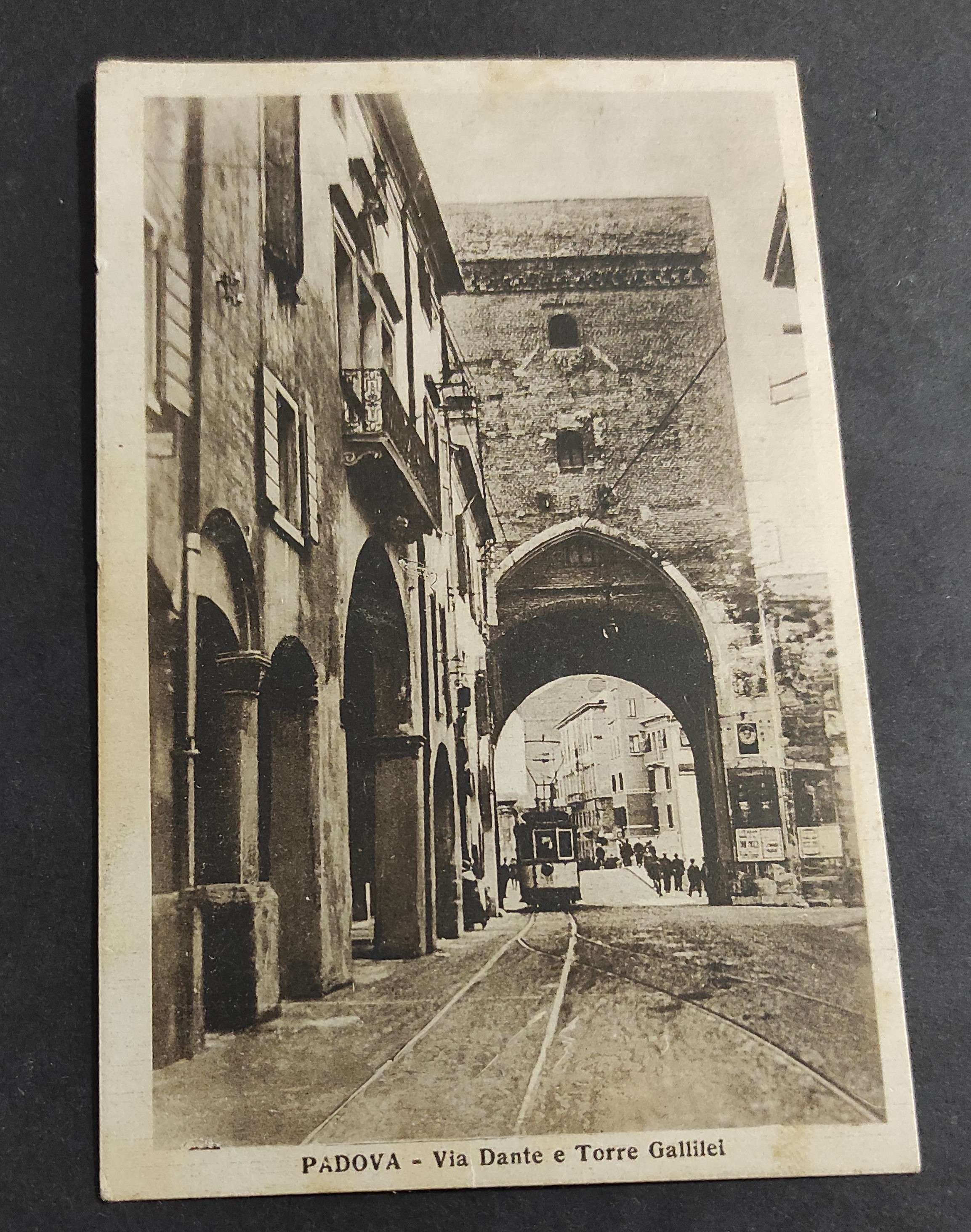 Cartolina Padova - Via Dante e Torre Galilei