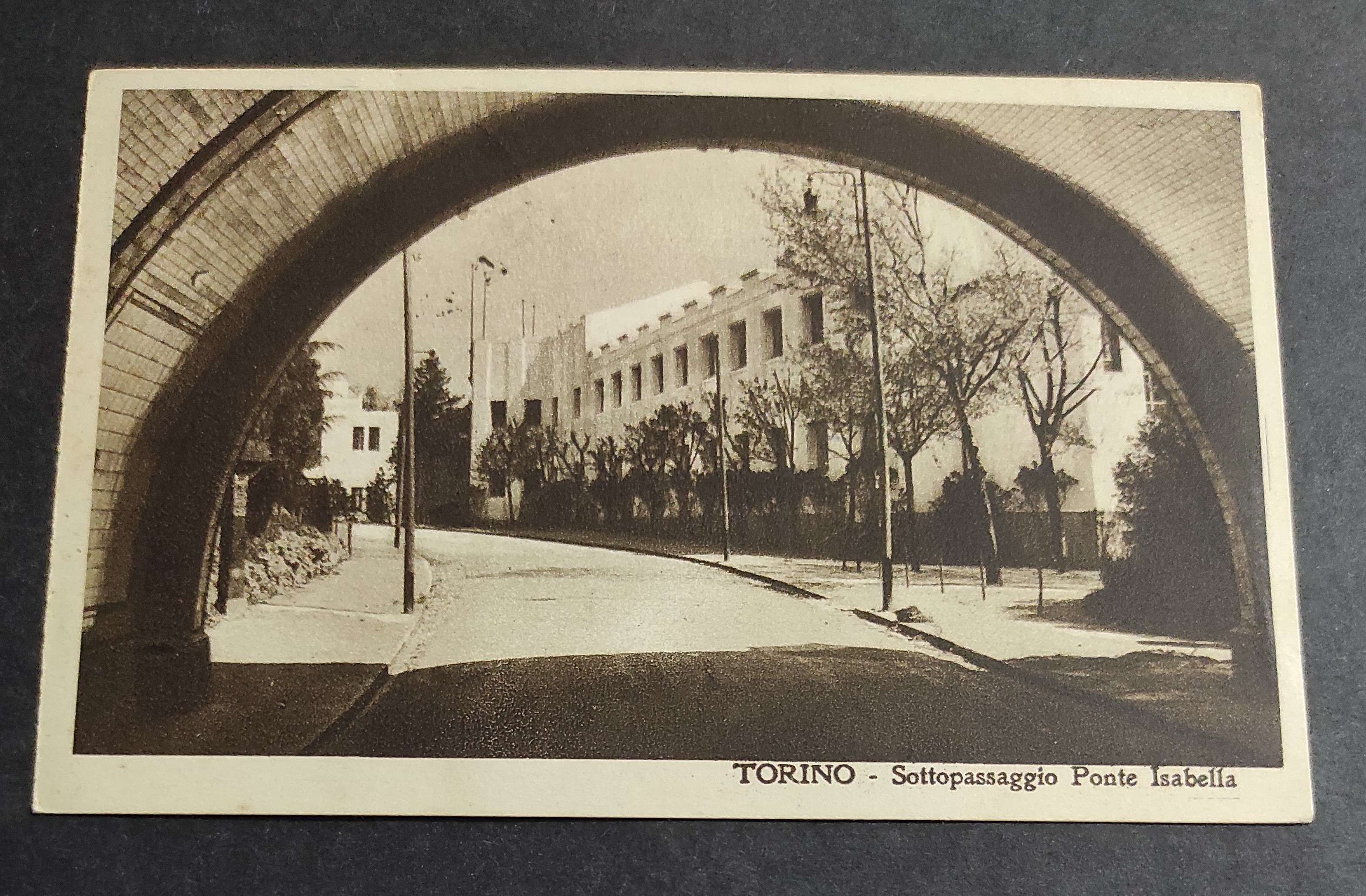 Cartolina Torino - Sottopassaggio Ponte Isabella