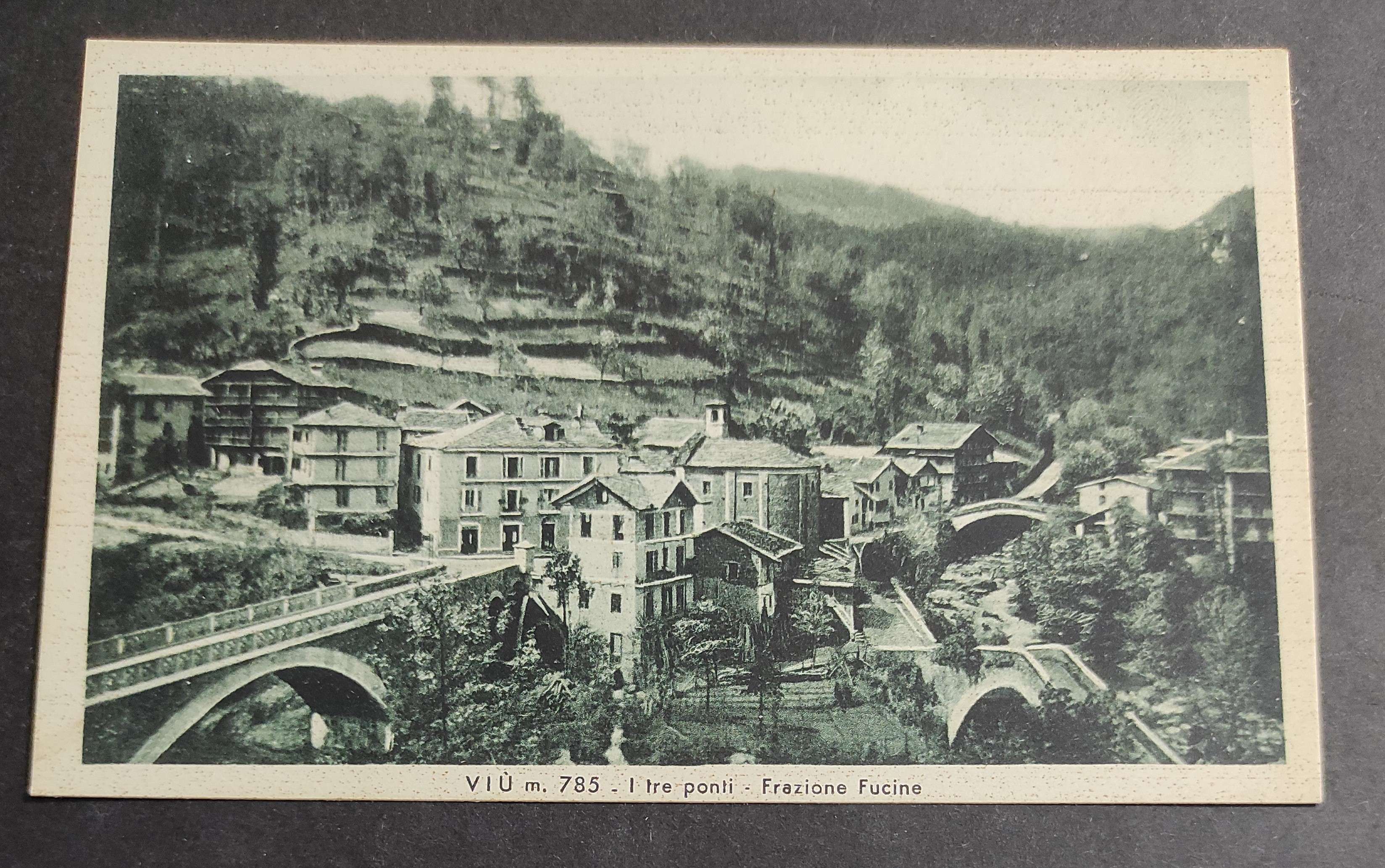 Cartolina Viù - I Tre Ponti - Frazione Fucine