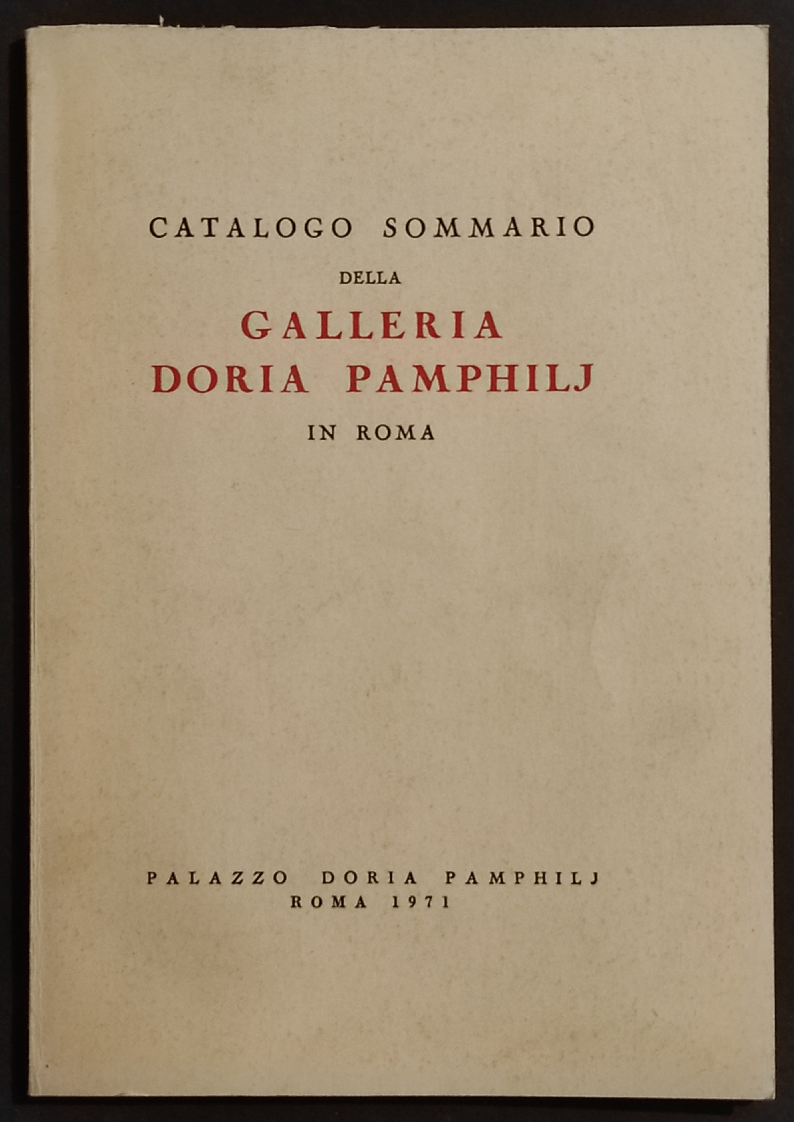 Catalogo Sommario della Galleria Doria Pamphilj in Roma