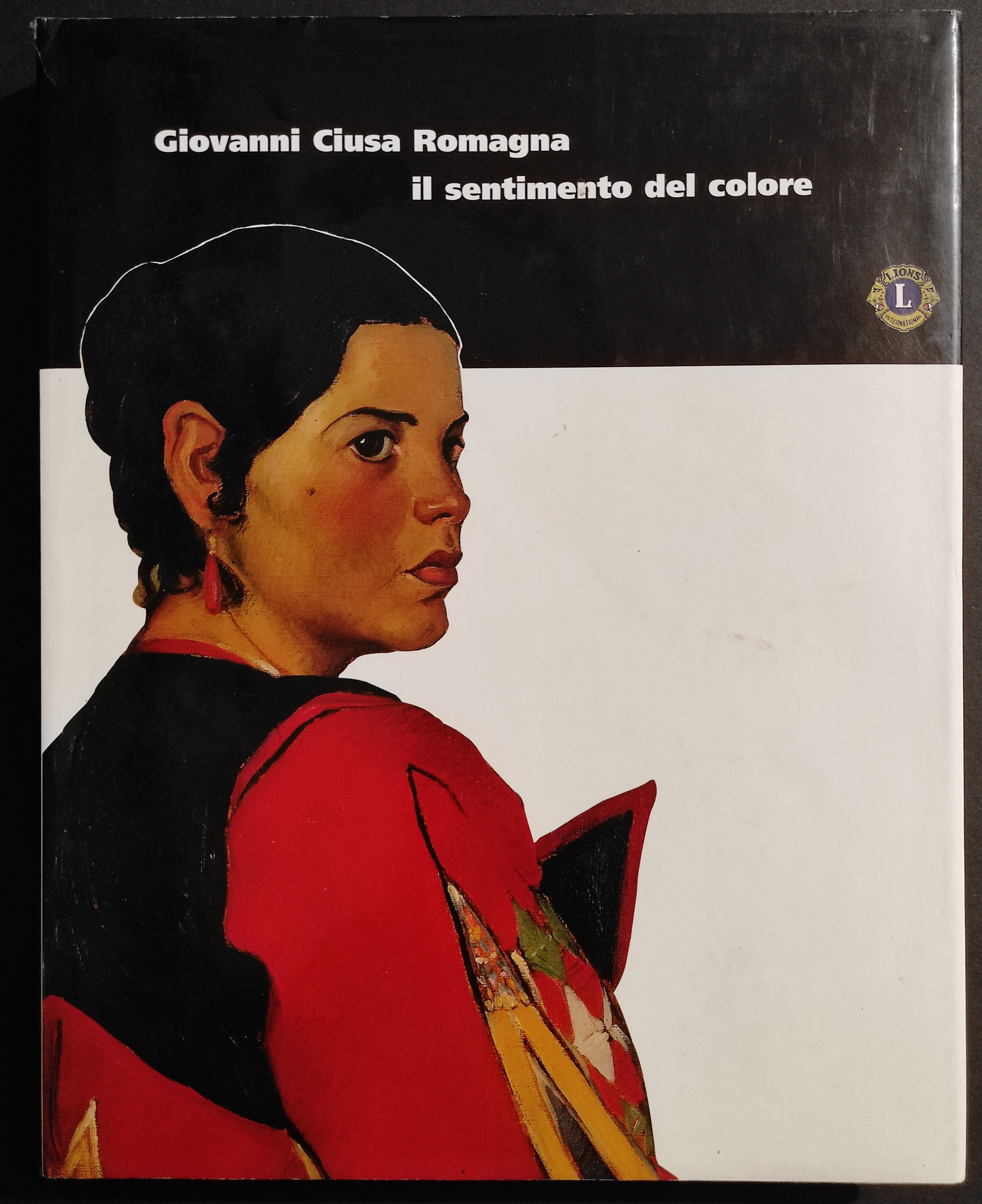 Giovanni Ciusa Romagna - Il Sentimento del Colore