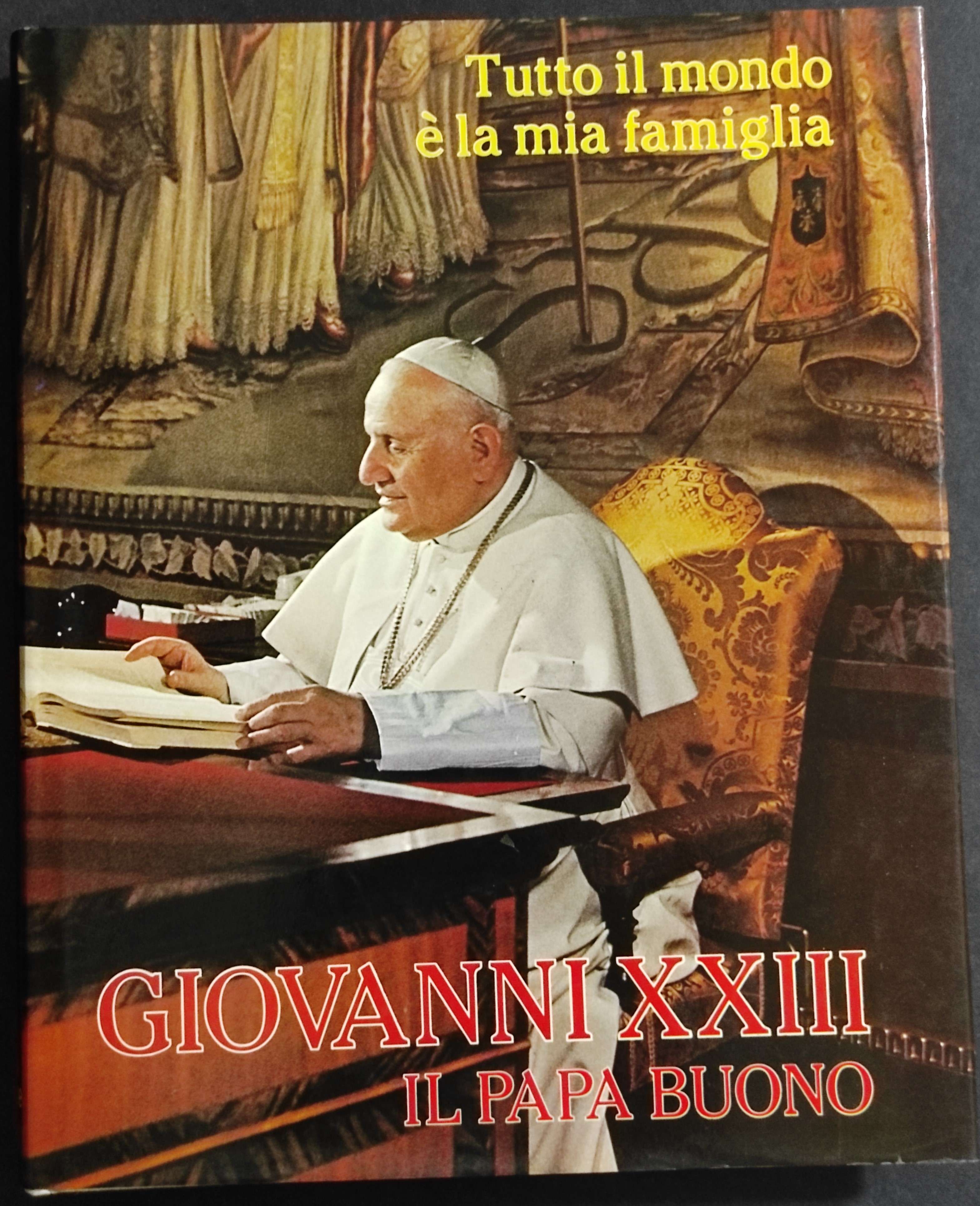 Giovanni XXIII - Il Papa Buono