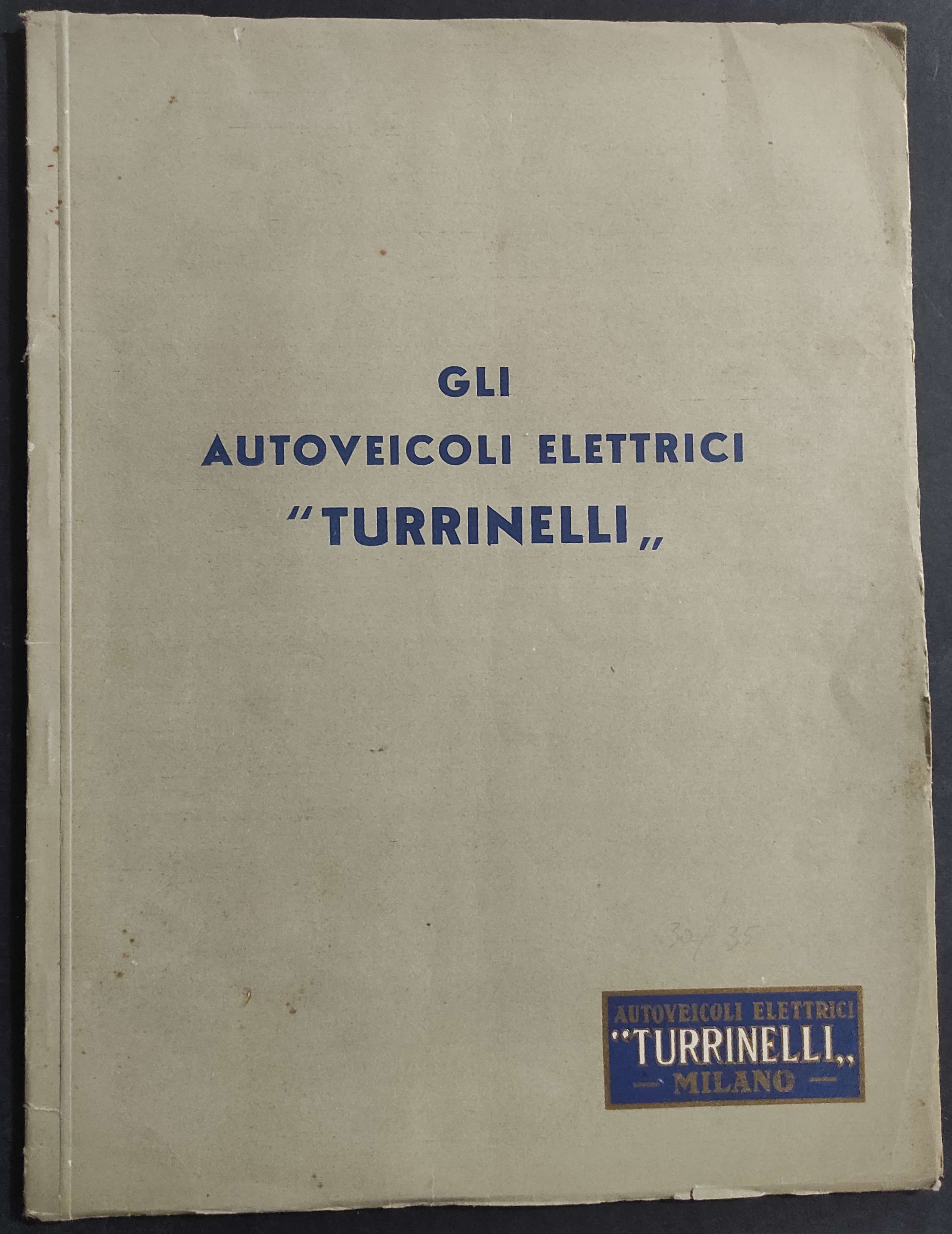 Gli Autoveicoli Elettrici "Turrinelli" - Ed. Turrinelli - 1935