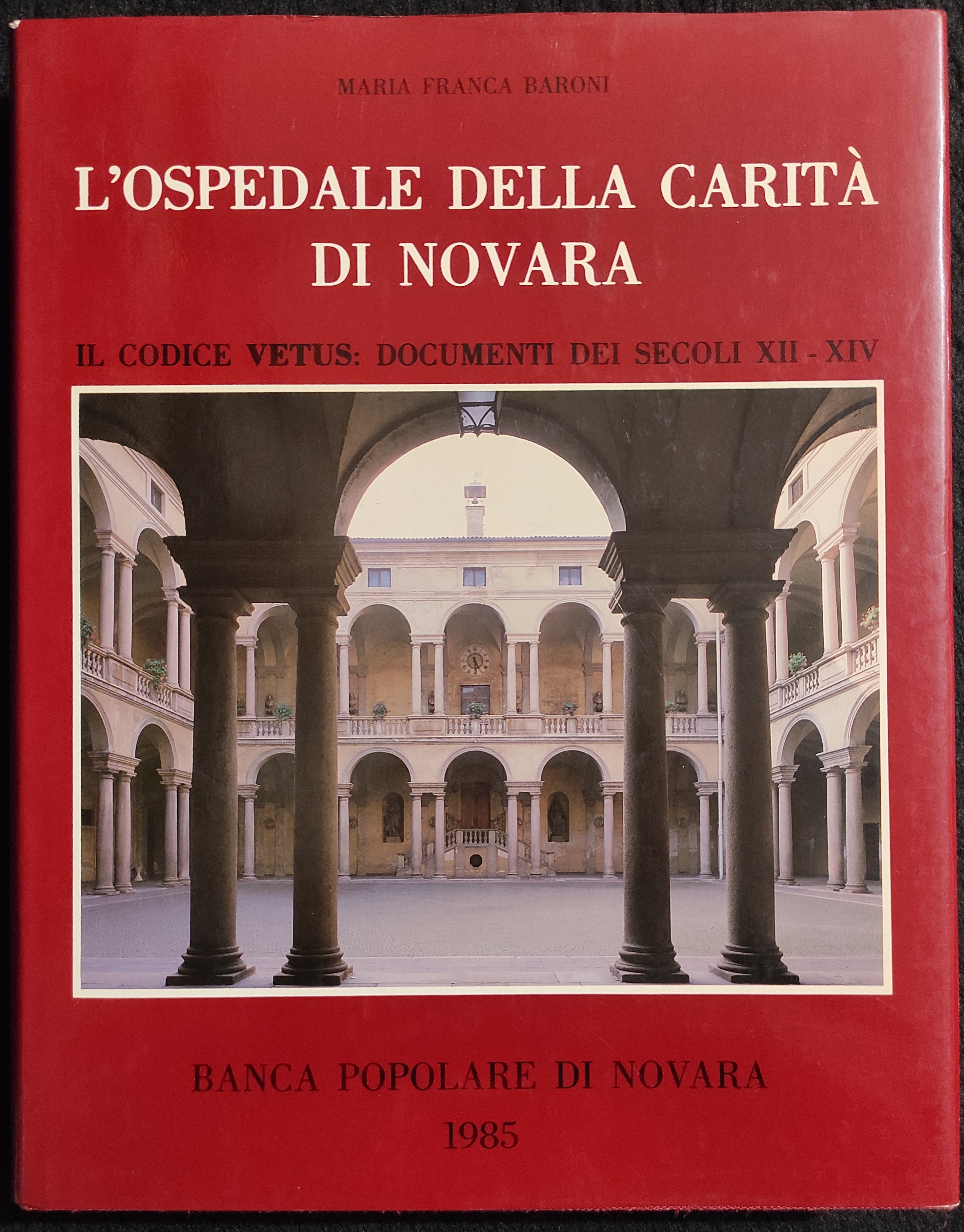 l'Ospedale della Carità di Novara - Codice Vetus