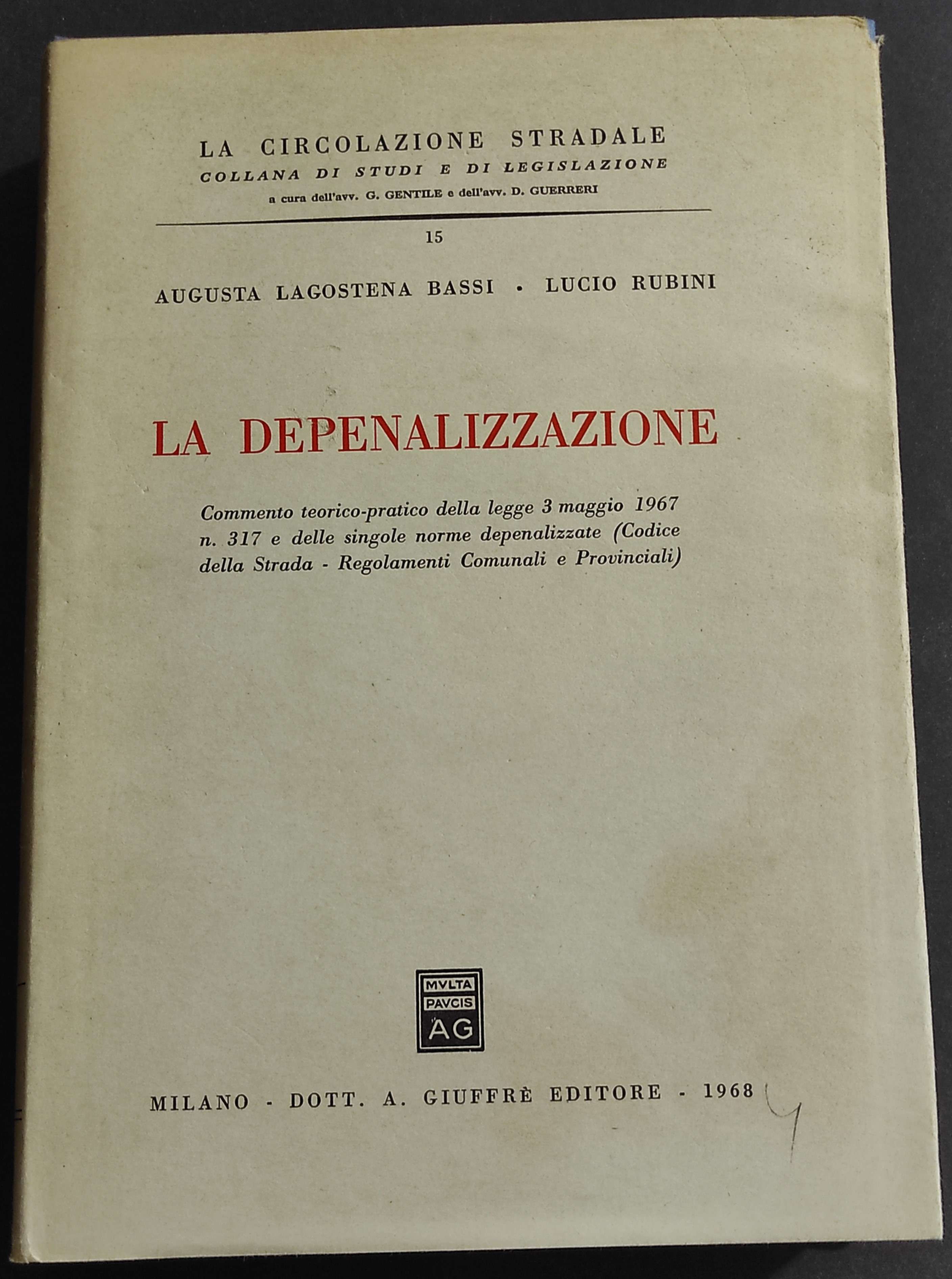 La Depenalizzazione - La Circolazione Stradale