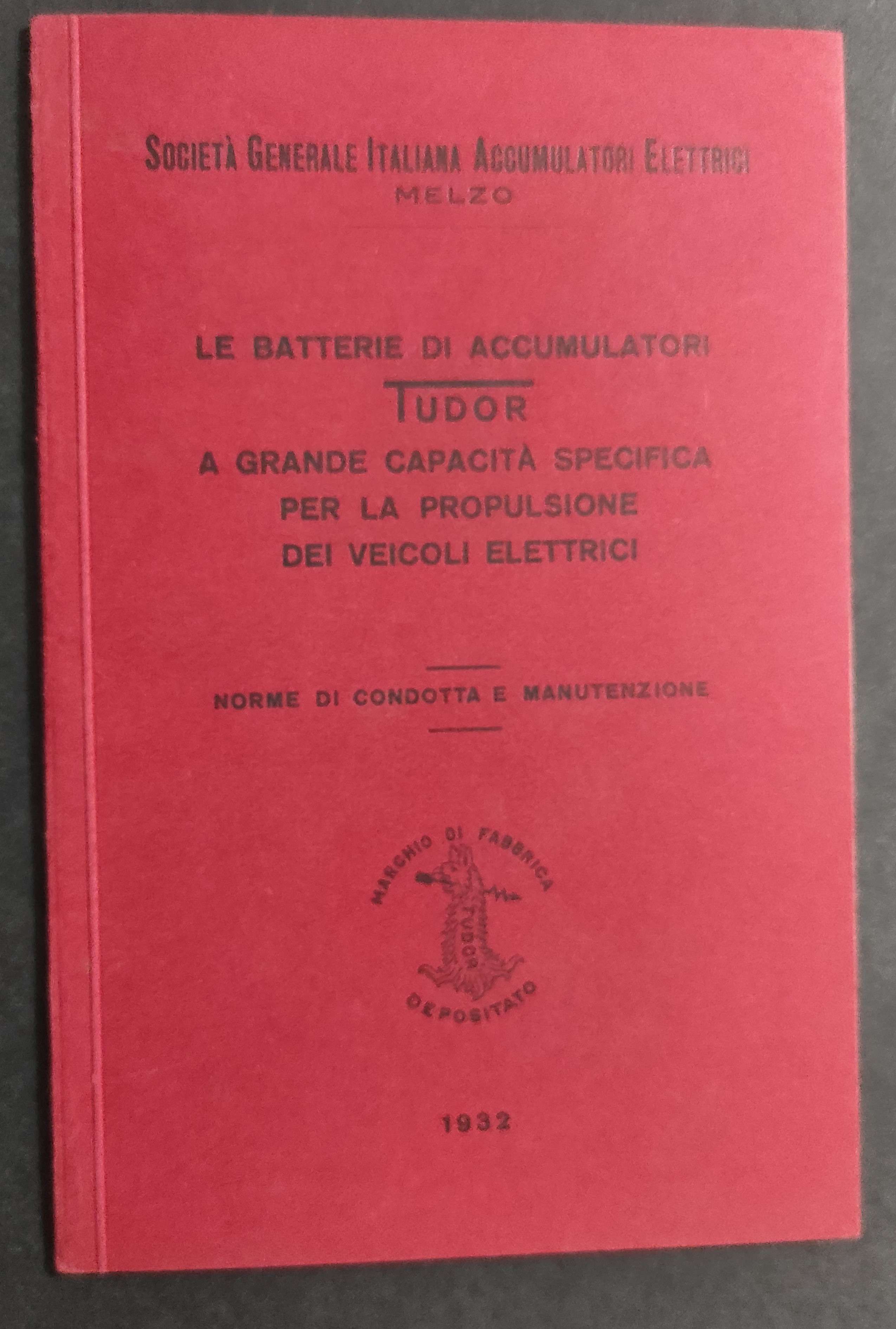 Le Batterie di Accumulatori Tudor per la Propulsione dei Veicoli …