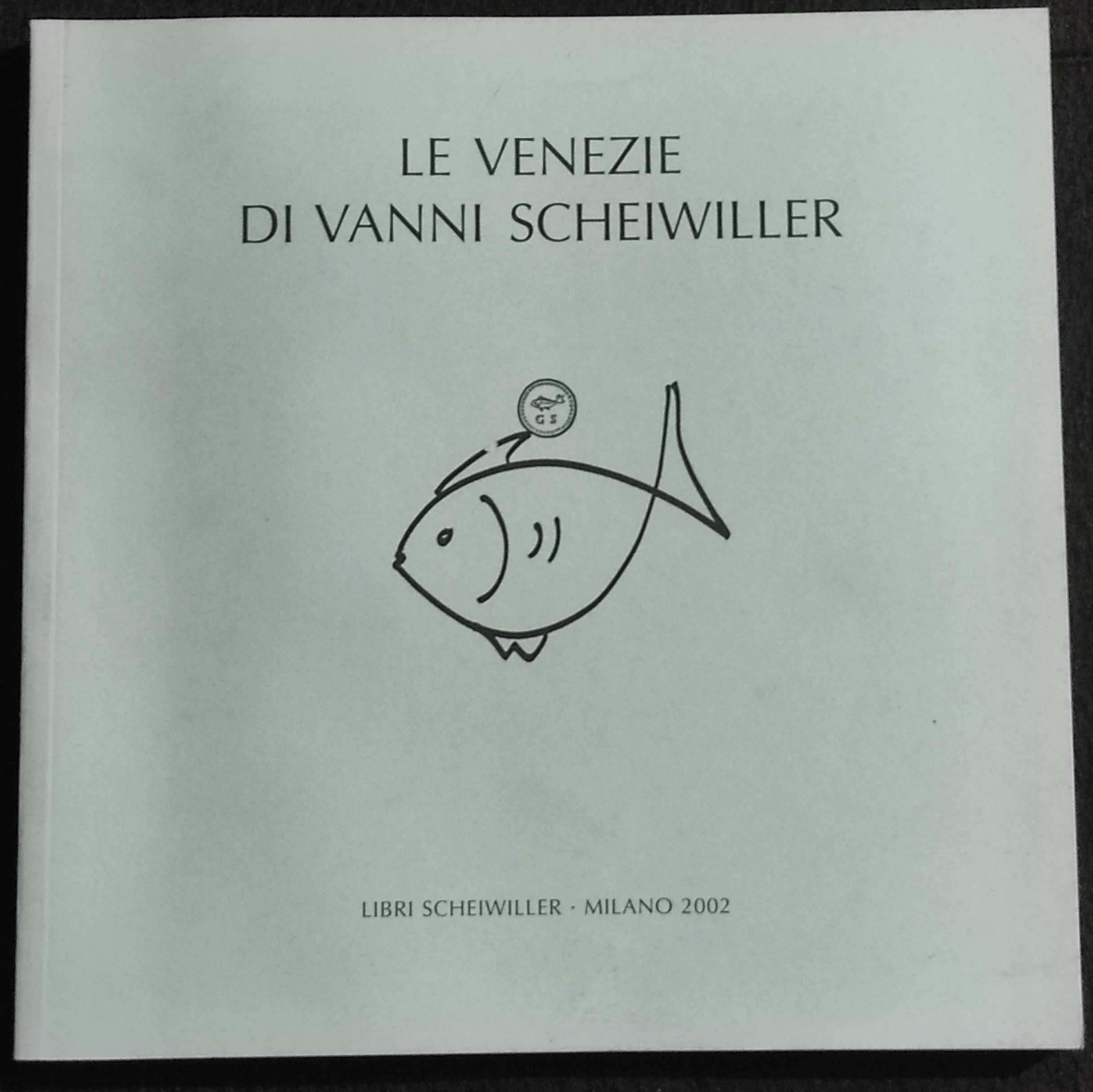 Le Venezie di Vanni Scheiwiller - Immagini e Documenti