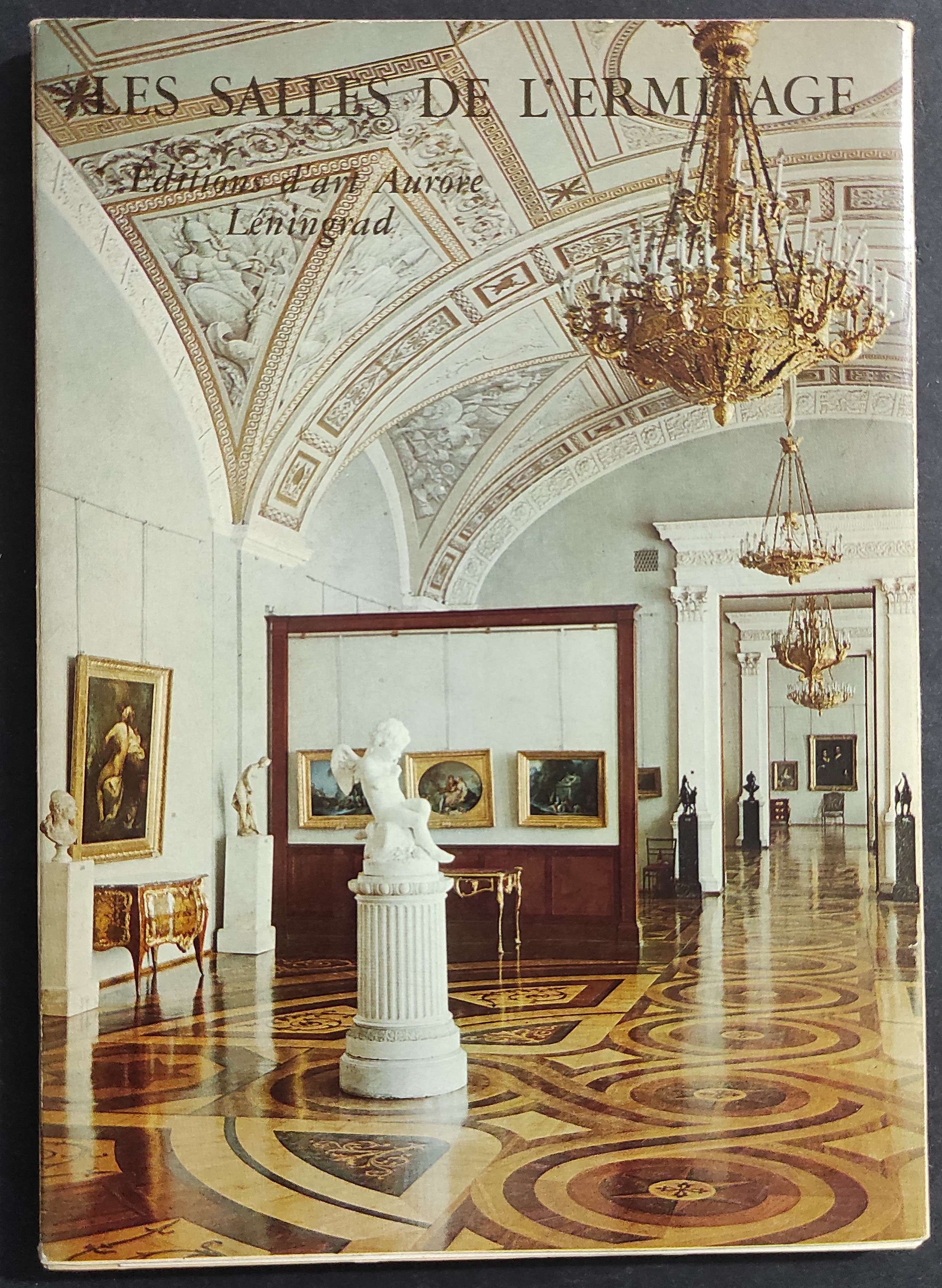 Les Salles de l'Ermitage - Ed. d'Art Aurore - 1974