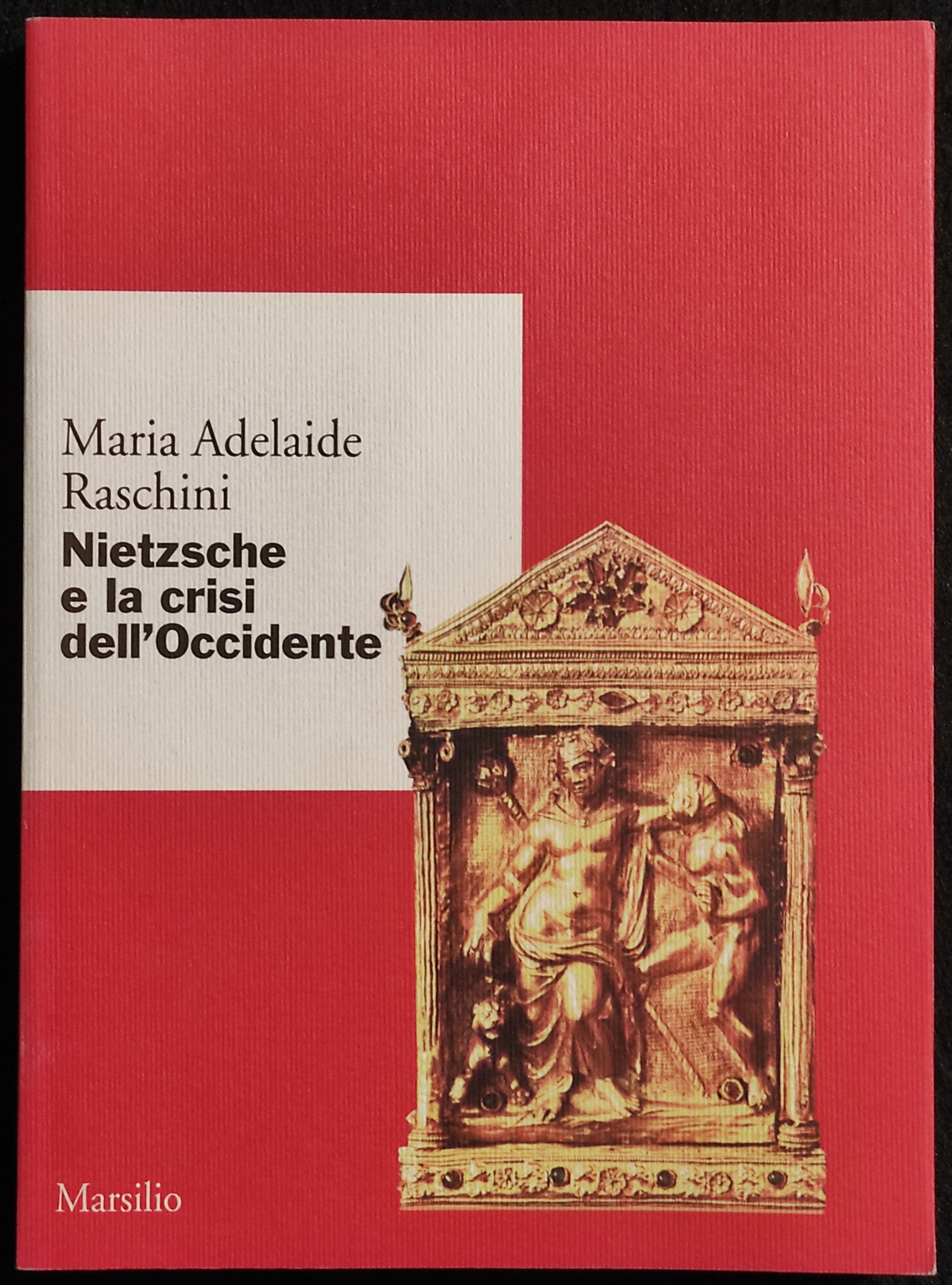 Nietzsche e la Crisi dell'Occidente