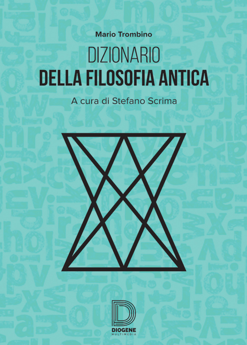 Dizionario della filosofia greca. Termini e nozioni, figure storiche e …