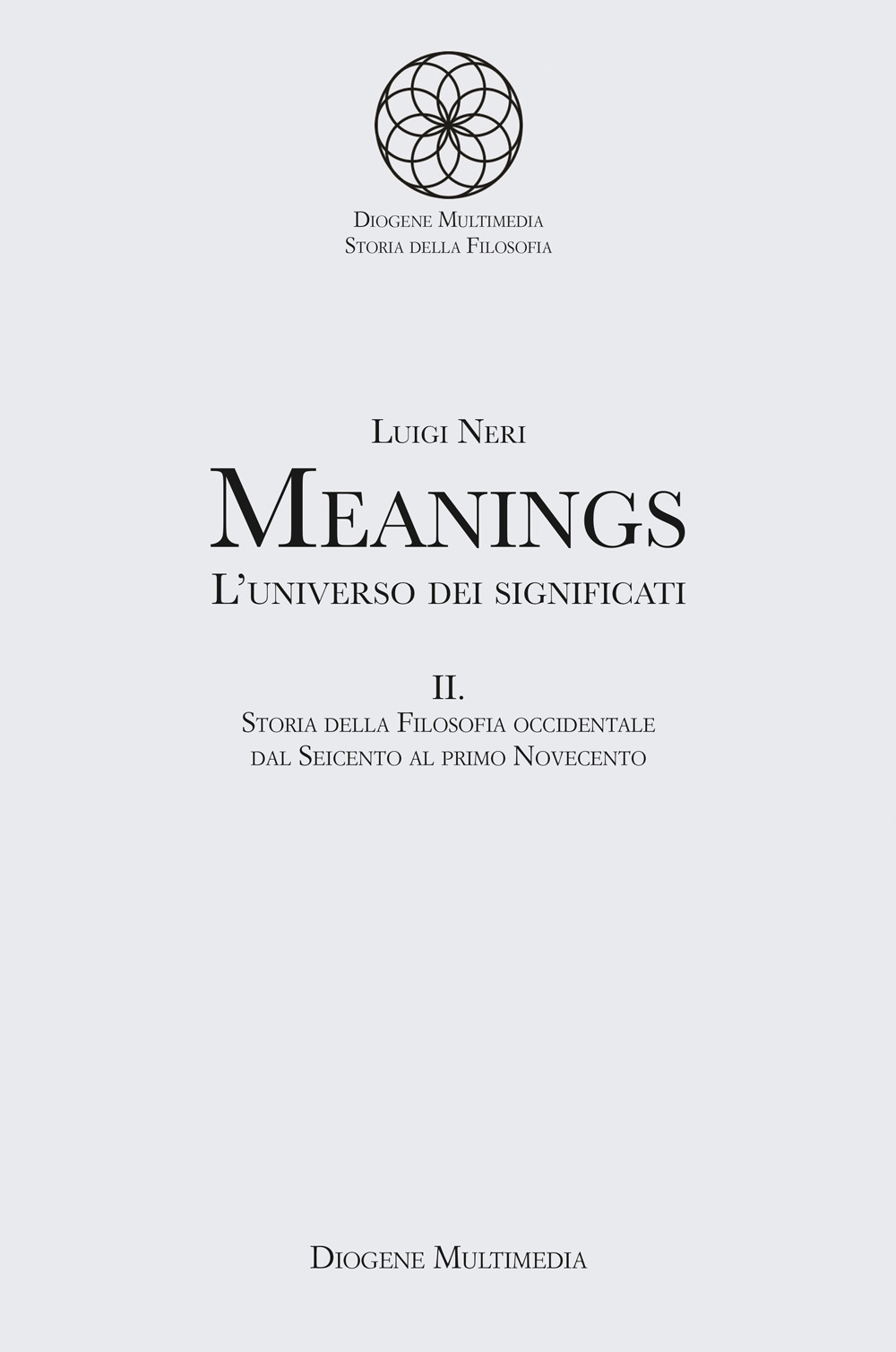 Meanings. L'universo dei significati. Vol. 2: Storia della filosofia occidentale …