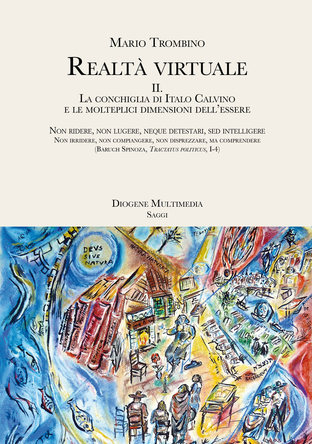 Realtà virtuale. Vol. 2: La conchiglia di Italo Calvino e …