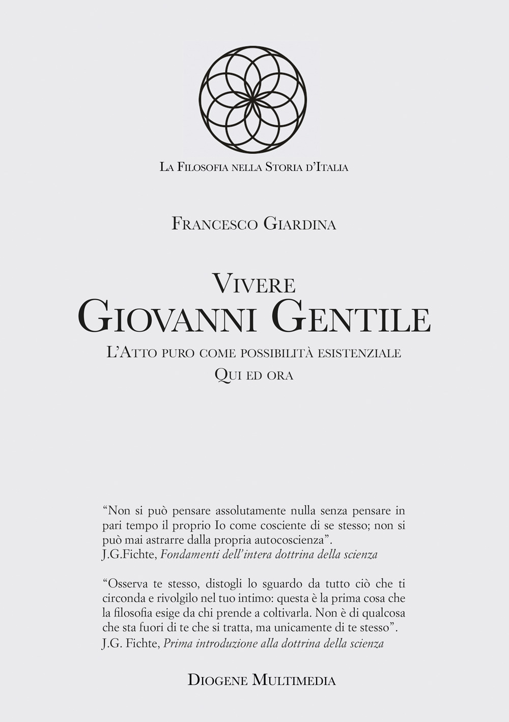 Vivere Giovanni Gentile. L'atto puro come possibilità esistenziale. Qui ed …