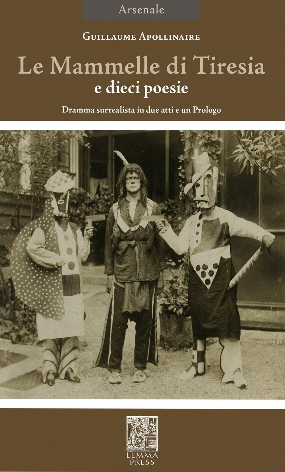 La mammelle di Tiresia. Dramma surrealista in due atti e …