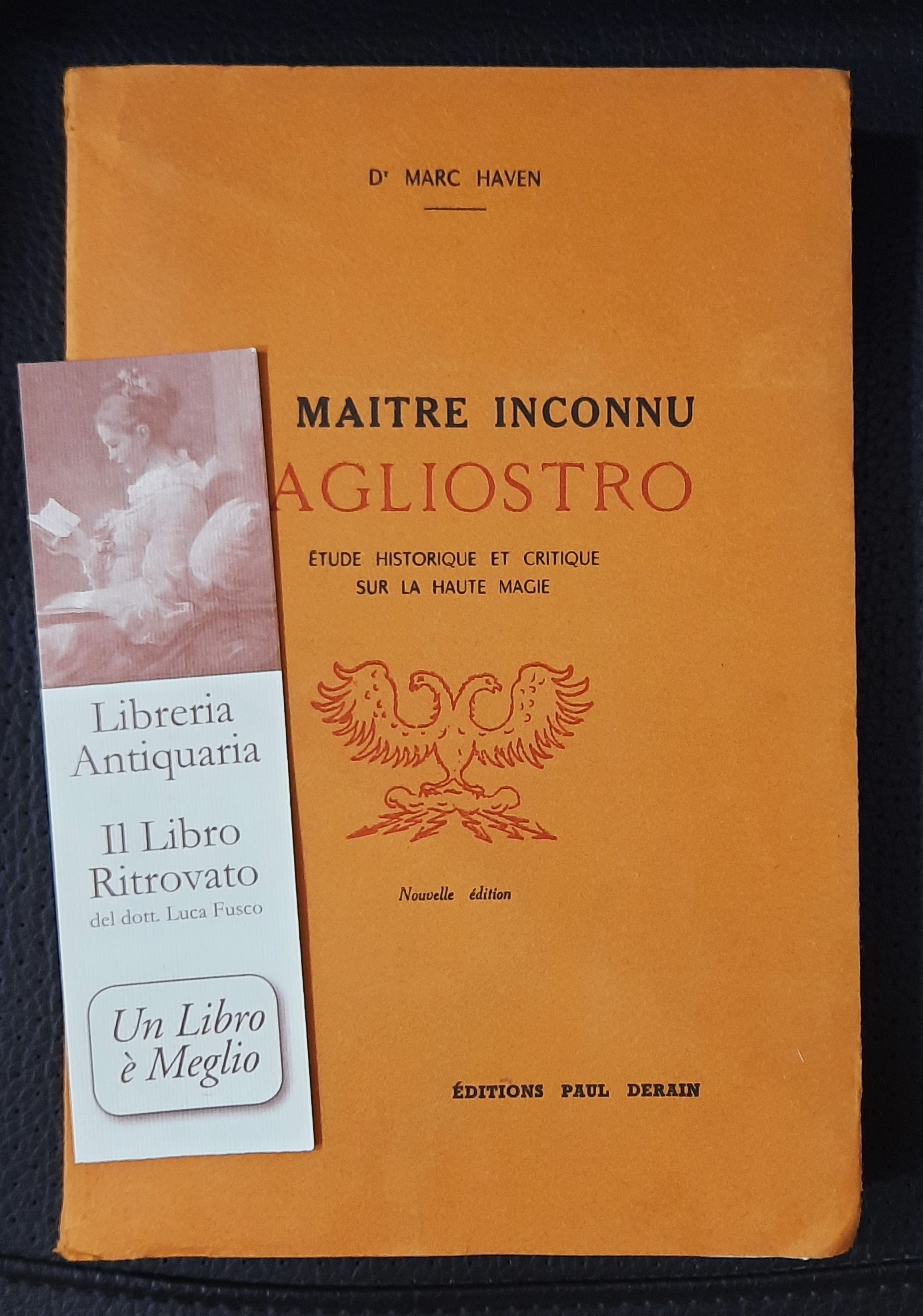 Le Maitre inconnu Cagliostro. Etude historique et critique sur la …