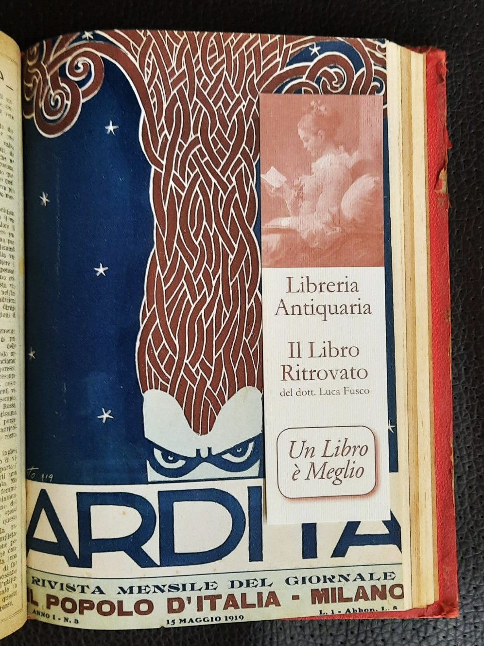 Raccolta di riviste 1916-19. La lettura (5 fasc.), Il Secolo …