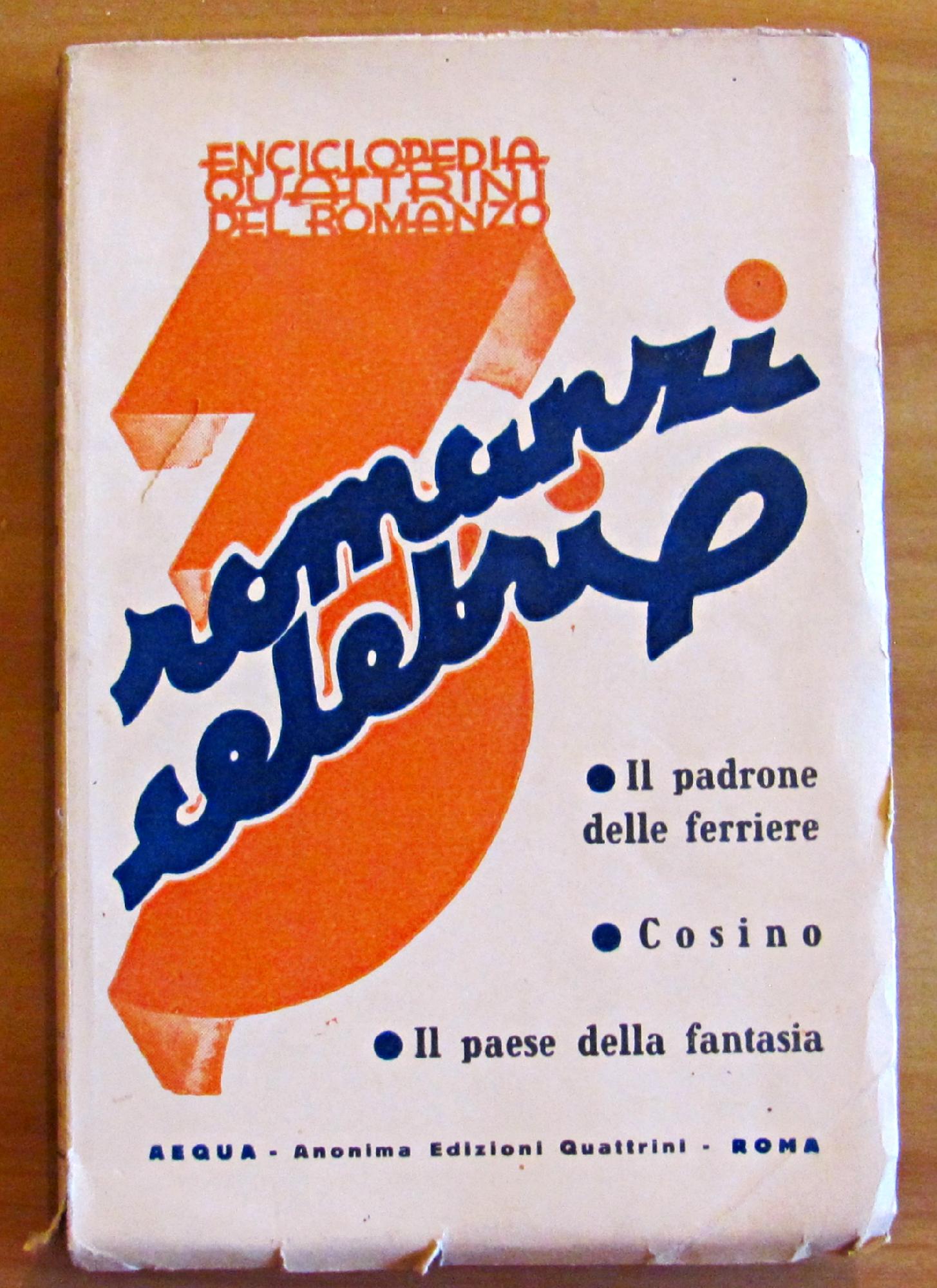 3 ROMANZI CELEBRI Enciclopedia Quattrini