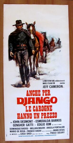 Locandina Originale ANCHE PER DJANGO LE CAROGNE HANNO UN PREZZO …