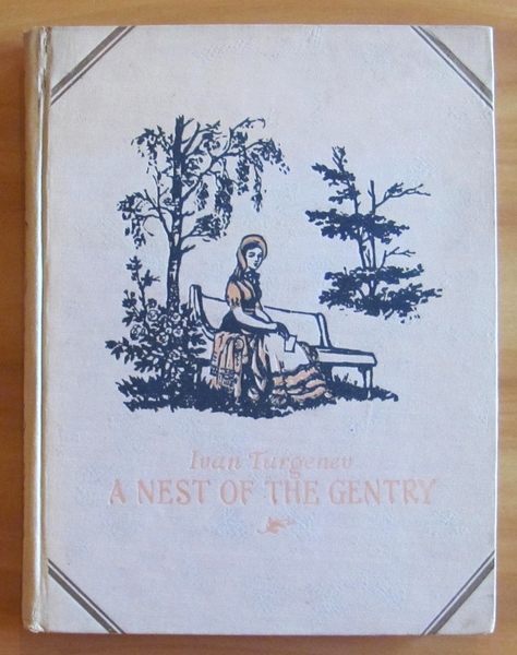 A NEST OF THE GENTRY - A NOVEL