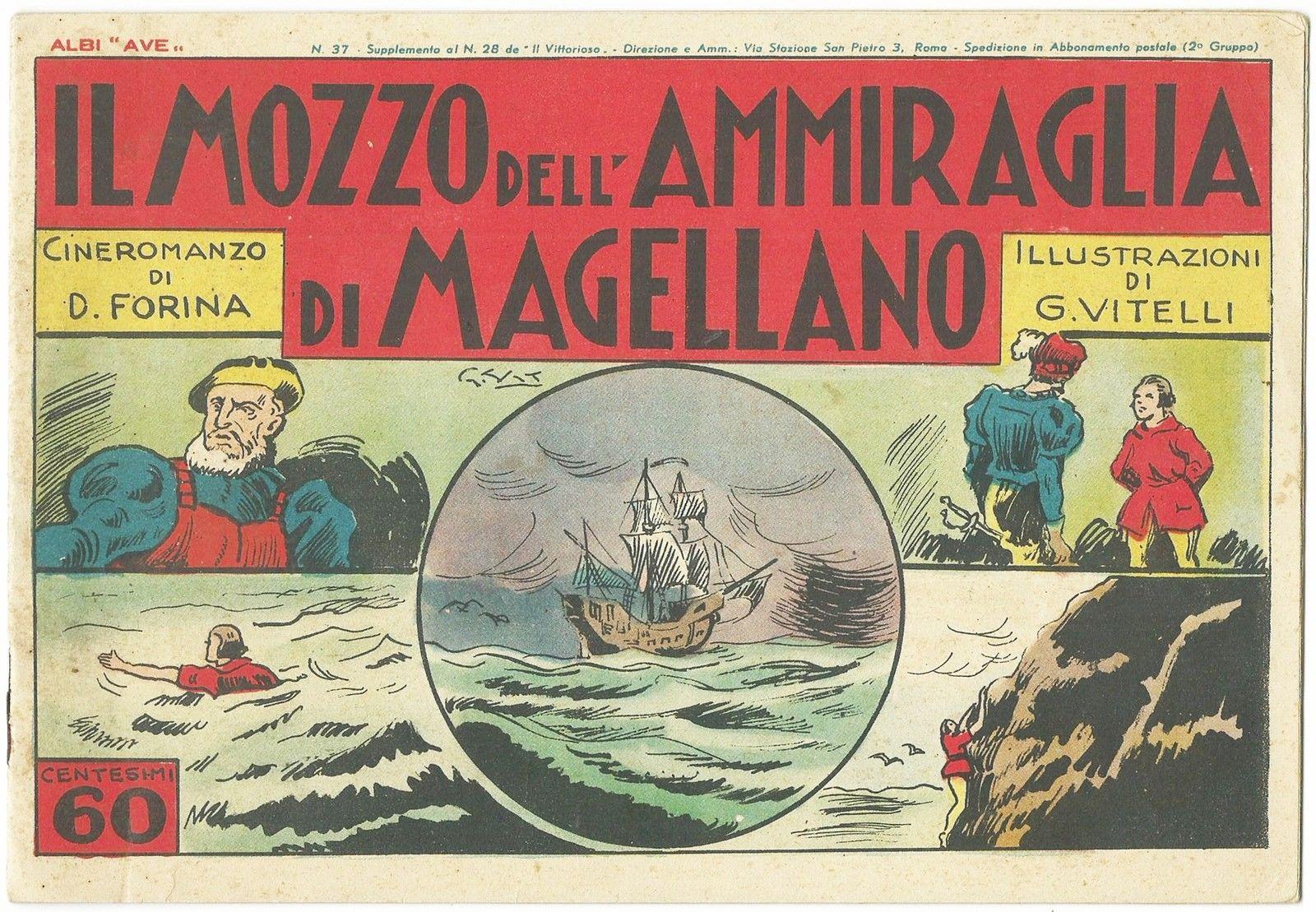 Albi Ave N.37 Del 1941. Il Mozzo Dell'ammiraglia di Magellano. …